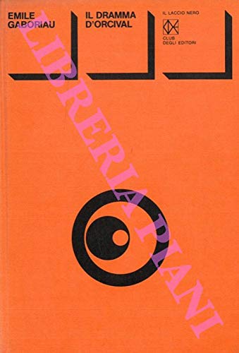 Il dramma d'Orcival.
