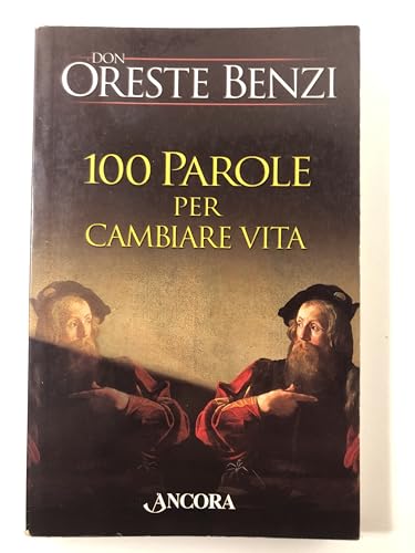 Cento parole per cambiare vita