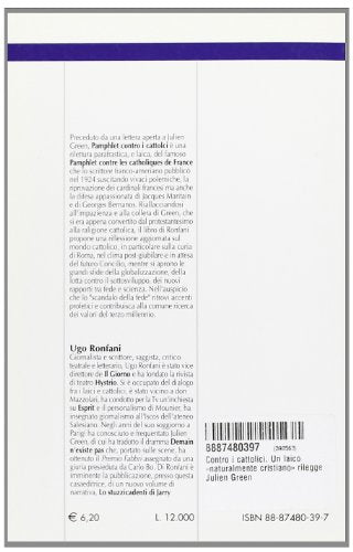 Contro i cattolici. Un laico «naturalmente cristiano» rilegge Julien Green