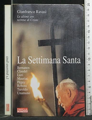 LA SETTIMANA SANTA