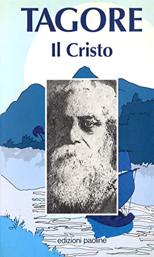 Il Cristo. Antologia di scritti, scelti e tradotti dal bengoli