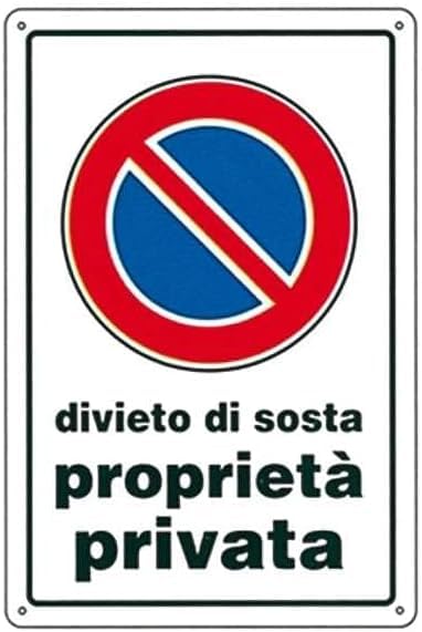 CG94 CARTELLO "DIVIETO DI SOSTA PROPRIETA' PRIVATA" 20X30