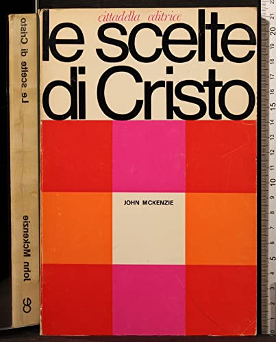 Le scelte di Cristo