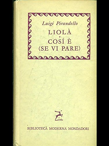 Liola' - Cosi' e' se vi pare