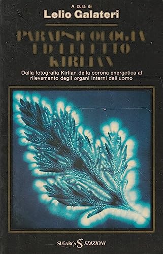 Parapsicologia ad effetto Kirlian