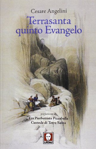 Terrasanta quinto Evangelo