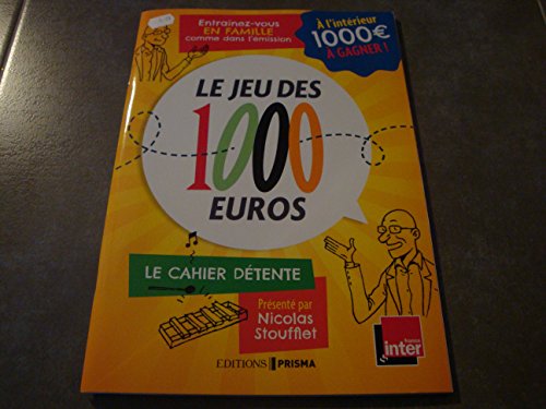Le jeu des 1000 euros n°4!! "le cahier dÉtente"