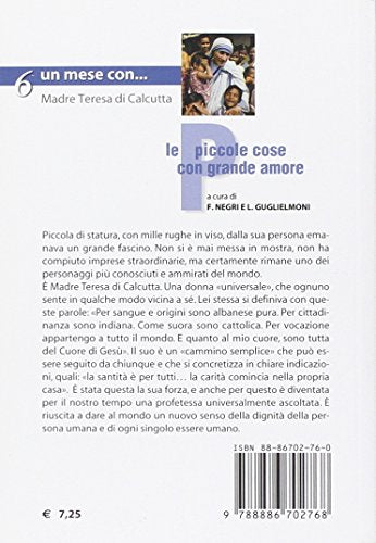 Le piccole cose con grande amore. Un mese con madre Teresa di Calcutta
