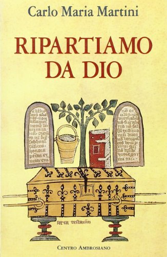 Ripartiamo da Dio. Lettera pastorale per l'anno '95-'96