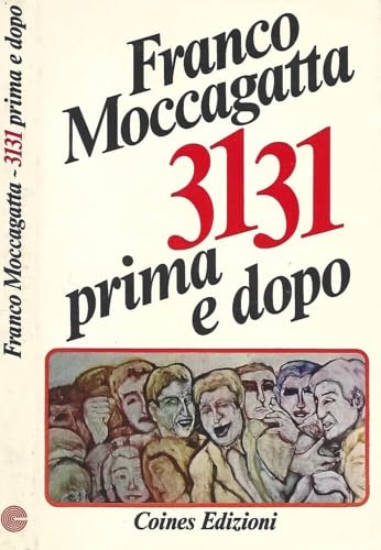 L- 3131 PRIMA E DOPO - FRANCO MOCCAGATTA- COINES EDIZIONI-- 1a - 1972- B- ZCS450