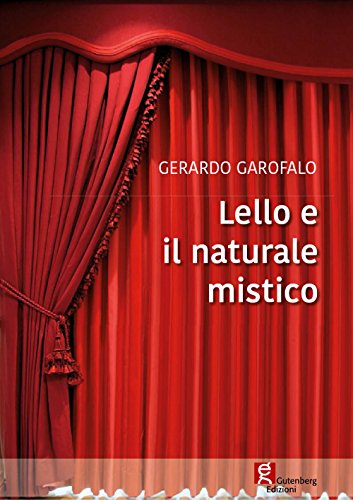Lello e il naturale mistico