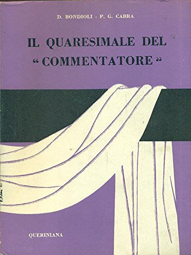 Il quaresimale del 'commentatore'