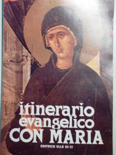 ITINERARIO EVANGELICO CON MARIA