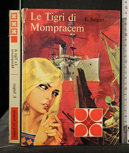 LE TIGRI DI MOMPRACEM