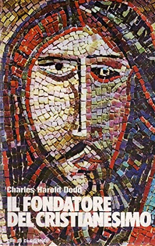 Il Fondatore Del Cristianesimo