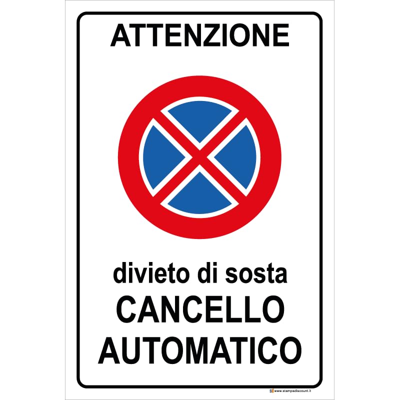 CG94 CARTELLO "ATTENZIONE DIVIETO DI SOSTA CANCELLO AUTOMATICO"