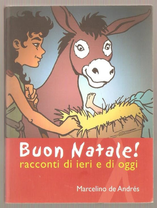 Buon Natale! Racconti di ieri e di oggi