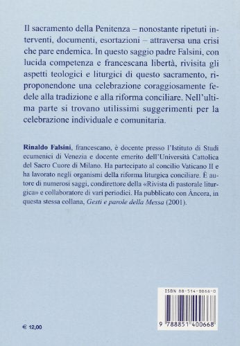 Penitenza e riconciliazione nella tradizione e nella riforma concicliare. Riflessioni teologiche e proposte celebrative