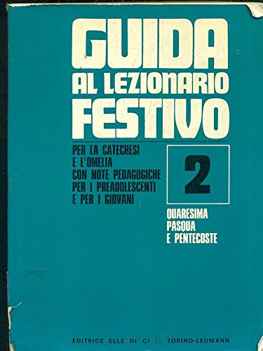 Guida al lezionario festivo 2