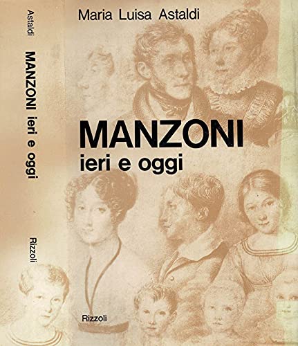 Manzoni ieri e oggi.
