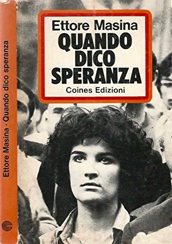 Quando dico speranza.