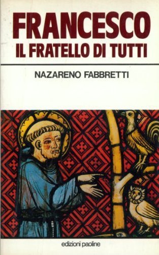 Francesco, il fratello di tutti