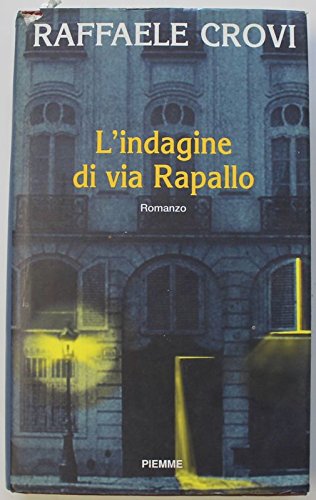L'indagine di via Rapallo