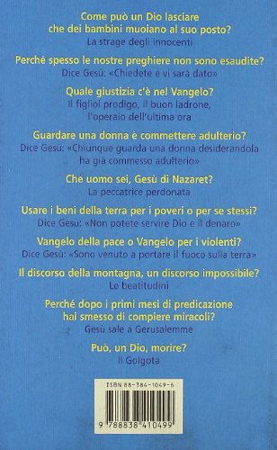 Dieci domande scomode a Gesù. Un esercizio di speranza