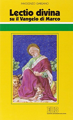 «Lectio divina» su il Vangelo di Marco