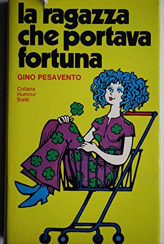 La ragazza che portava fortuna