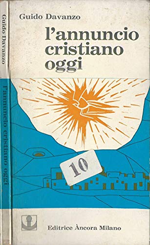 L'annuncio cristiano oggi. Traccia pastorale.