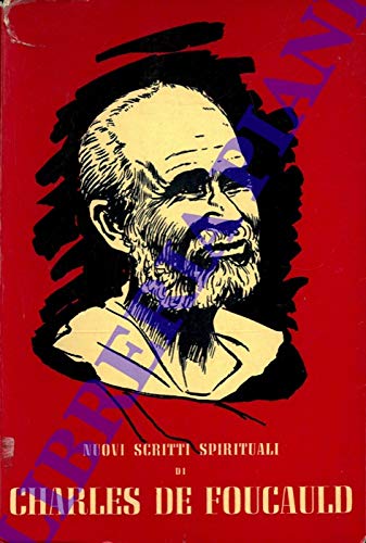 Nuovi scritti spirituali. Precede una lettera di Paul Claudel dell'Accademia Francese a S.S. Papa Pio XII.