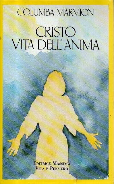 Cristo, vita dell'anima