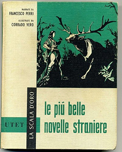 Le Piu' Belle Novelle Straniere Ed. 1959 Utet La Scala D'Oro A05