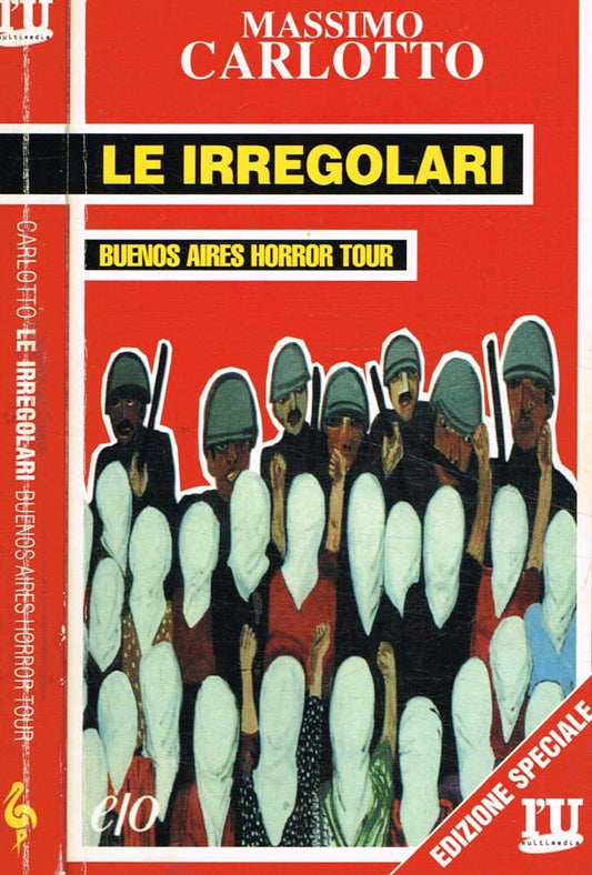 Le irregolari. Buenos Aires horror tour