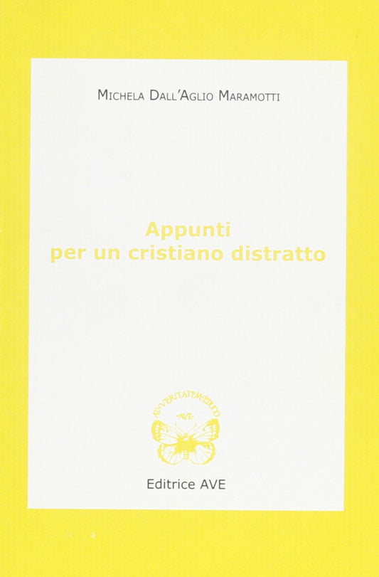 Appunti per un cristiano distratto