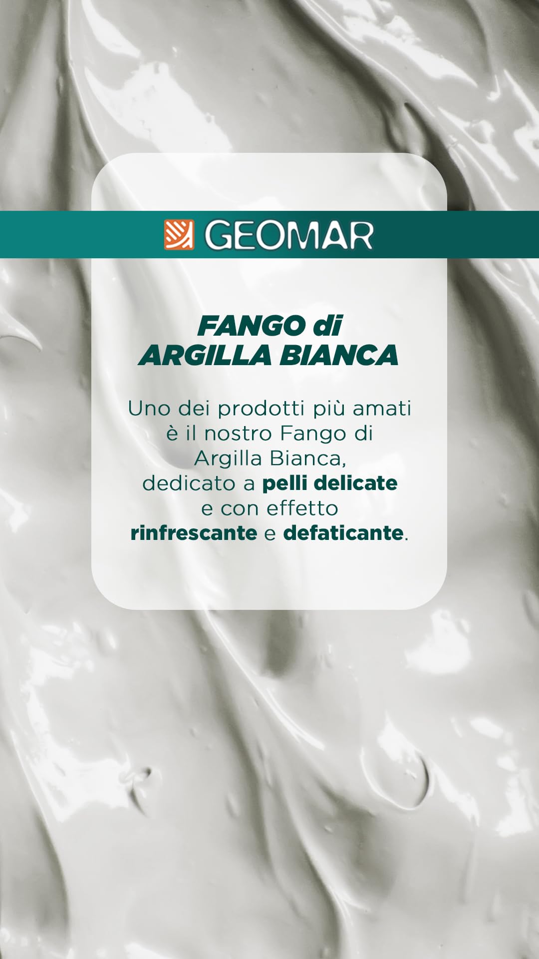 GEOMAR | Fango D'Argilla Bianca, Contro gli Inestetismi della Cellulite, per Pelli Delicate, 95% di Origine Naturale Con Tris Di Sali (Sale Marino, di Epsom e del Mar Morto), Made in Italy, 600 g