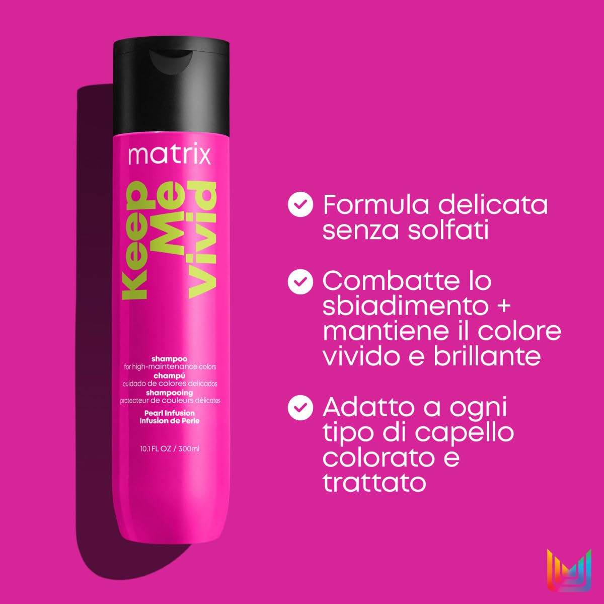 Matrix Total Results Keep Me Vivid Shampoo Per Capelli Colorati Illuminante E Protettore Del Colore, 300 Millilitro