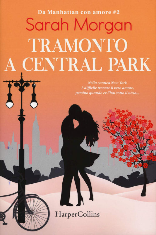 Tramonto a Central Park. Da Manhattan con amore (Vol. 2)