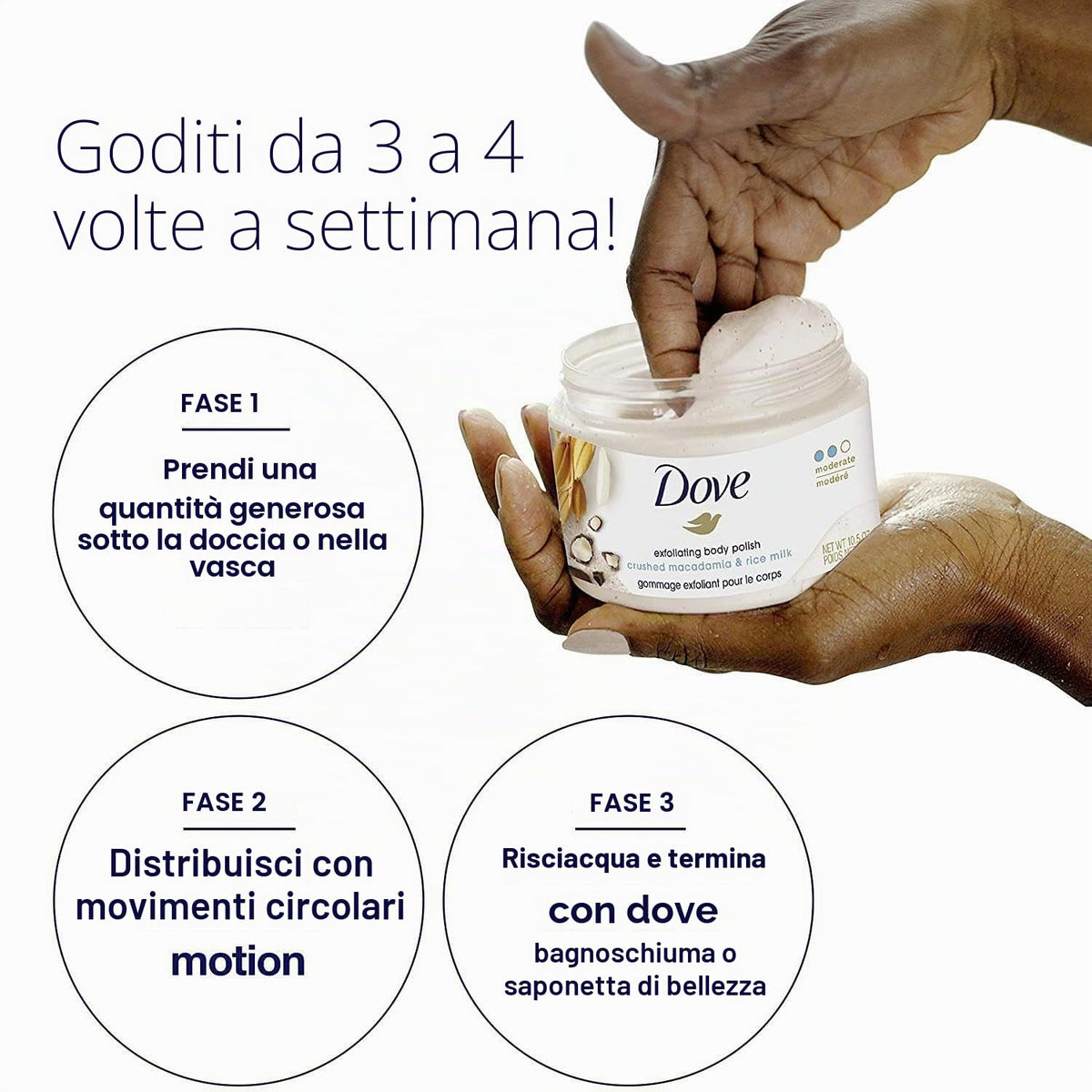 Dove - Peeling doccia, crema per il corpo