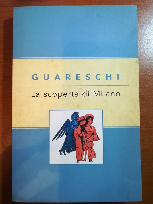 La scoperta di Milano