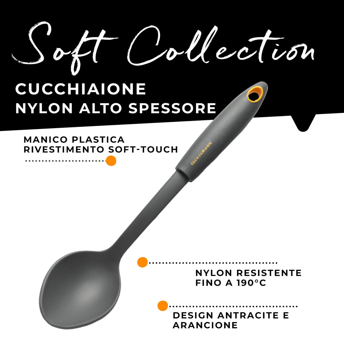 Fackelmann Collection Cucchiaio in Nylon, Manico Soft Touch (Colore: Arancio/Grigio), quantità: 1 Pezzo, Nero