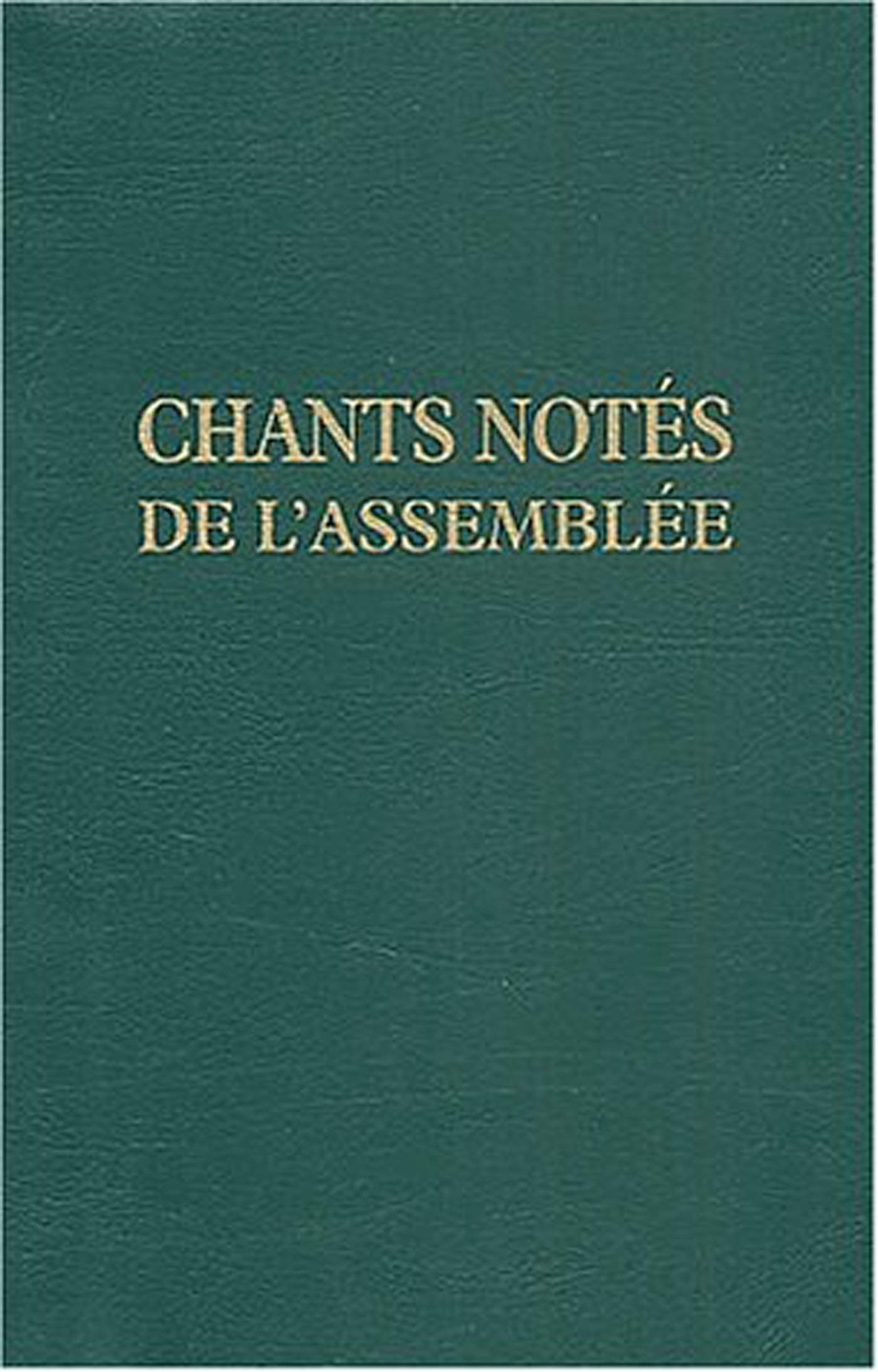 Chants Notes De L'Assemblee
