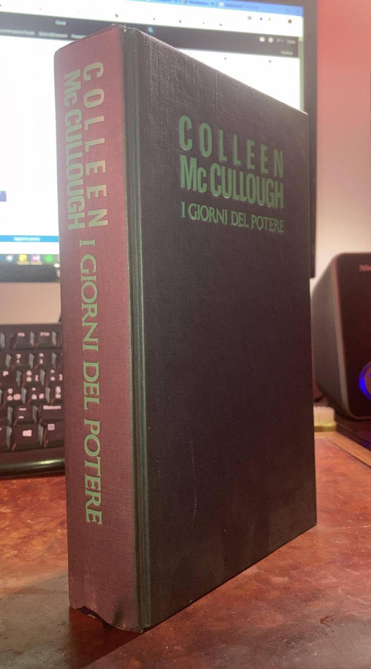 Colleen Mc Cullough: I giorni del potere ed. Club [RS] A45