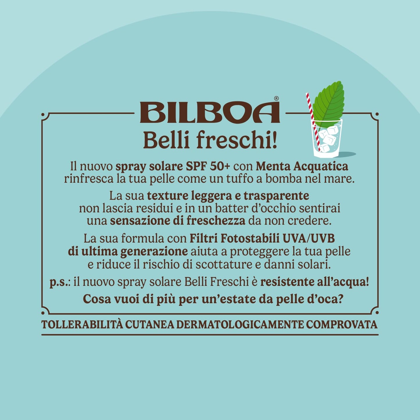 Bilboa Belli Freschi Protezione Solare SPF 50+,con Menta Acquatica, La Freschezza sulla Pelle è Servita, Resistente all'Acqua, Dermatologicamente Testata, 150 ml