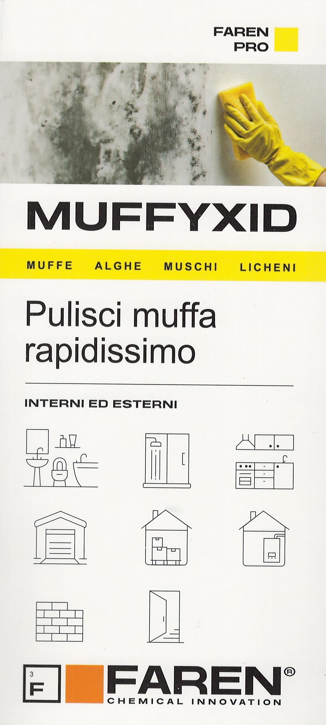 Faren MUFFYXID, Rimuovi Muffa, Antimuffa, Pulitore della Muffa ad Azione Rapida, Igienizzante, Elimina rapidamente Muffe, Funghi, Muschi e Alghe, ritarda la ricomparsa, 500ml