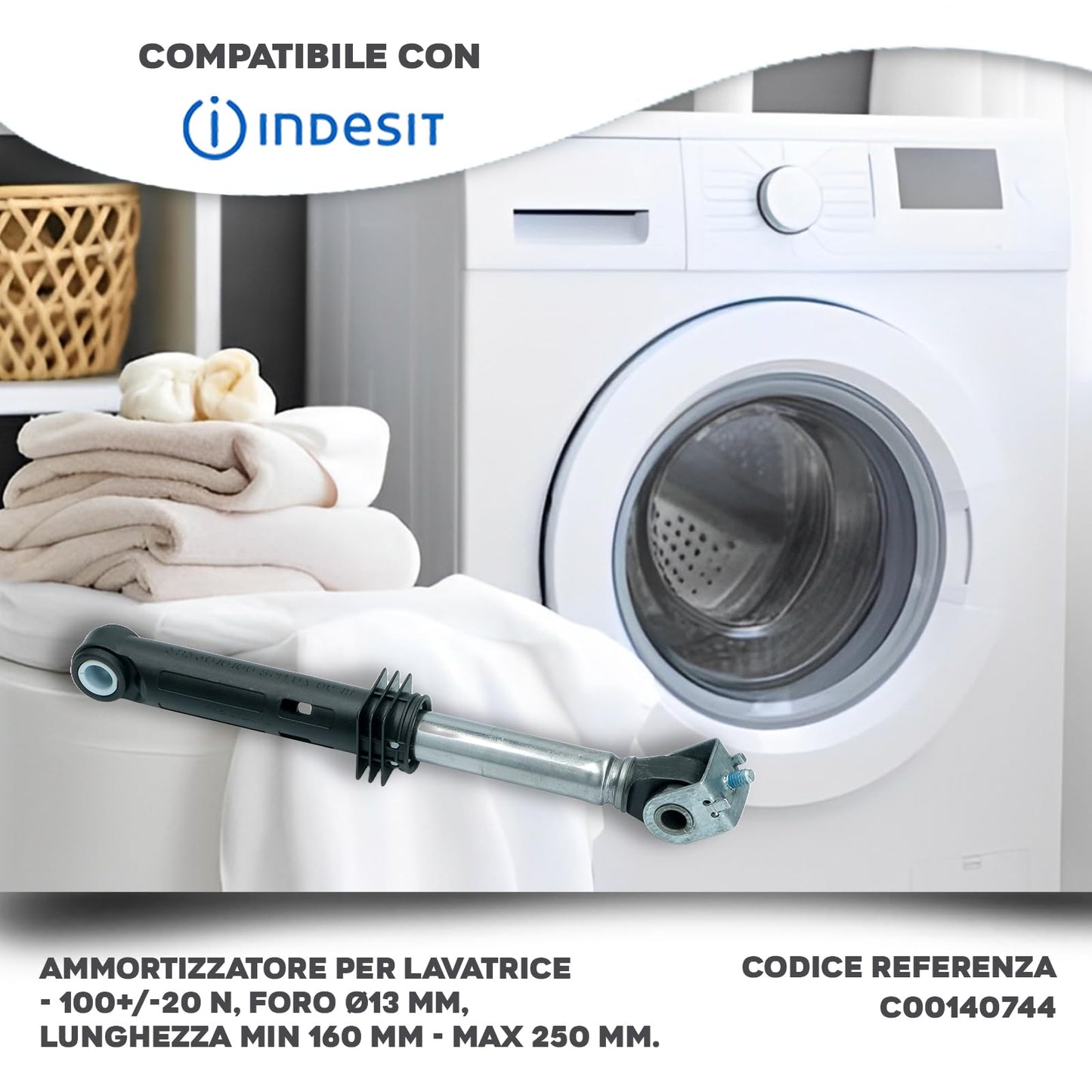 CG94 - Ammortizzatore Compatibile per lavatrice INDE_SIT - Codice Referenza: C00140744-100+/-20 N, Foro Ø13 mm. - Lunghezza Min 160 mm. / Max 250 mm.