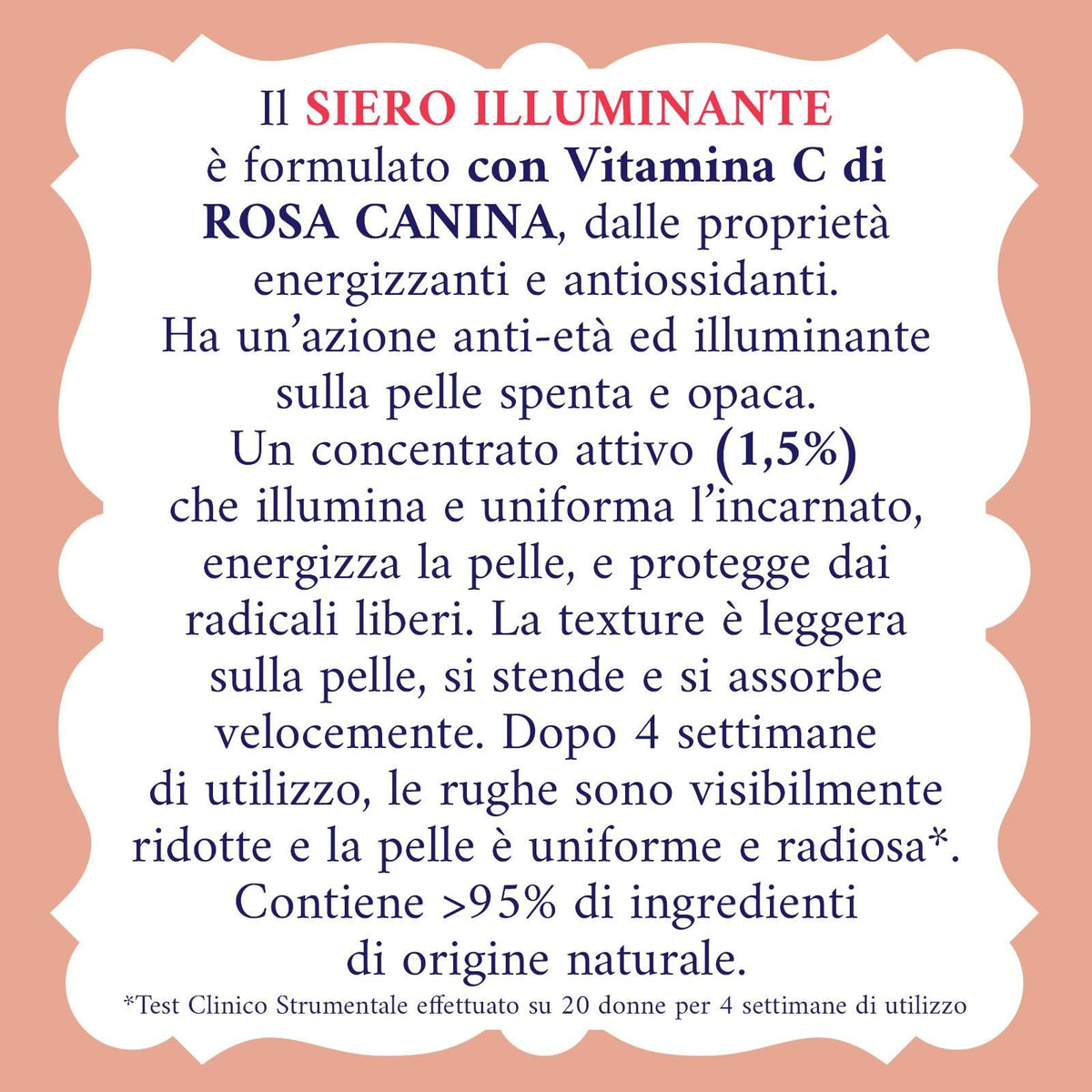 Acqua alle Rose, Siero Viso Concentrato Attivo di Vitamina C di Rosa Canina, Antirughe, Antiossidante e Illuminante, Elevata Concentrazione di Vitamina C (1,5%) Per Pelli Spente e Opache - 30 ml