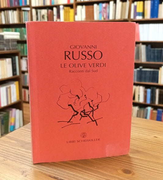 Le olive verdi. Racconti del sud