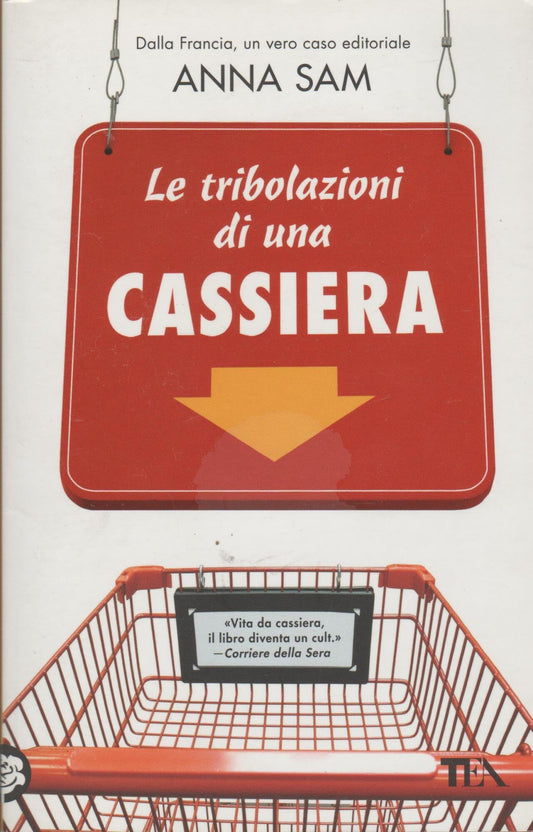 Le tribolazioni di una cassiera
